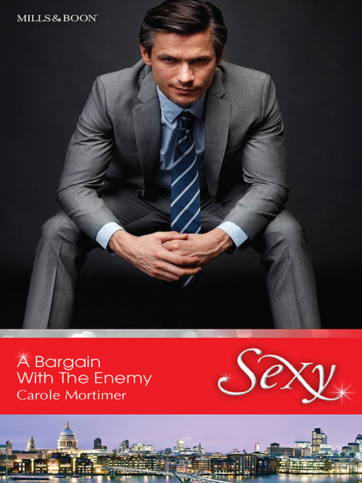 Title details for A Bargain With the Enemy by Carole Mortimer - Available